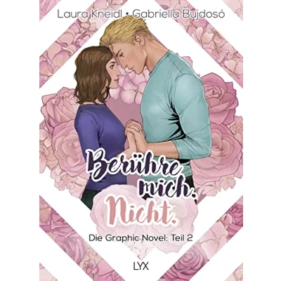 Abbildung von Berühre mich. Nicht.: Die Graphic Novel: Teil 2 (Berühre Novel Reihe, Band 2)