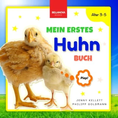 Abbildung von Mein Erstes Huhn Buch: Spaß und Lernen für Kinder im Alter von 3 5 Jahren (Kinderbücher ab Jahren)