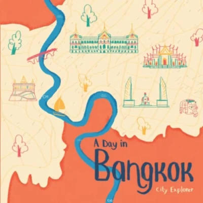 Abbildung von A Day in Bangkok: Young Explorer Travel Guide to Bangkok (City Explorer)