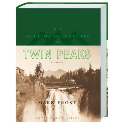 Abbildung von Die geheime Geschichte von Twin Peaks (Limitierte Auflage): Roman