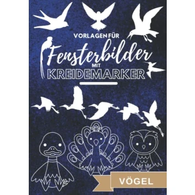 Abbildung von Vorlagen für Fensterbilder mit Kreidemarker: Vögel