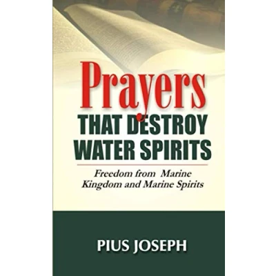 Abbildung von Prayers that Destroy Water Spirits: Freedom from Marine Kingdom and Spirits