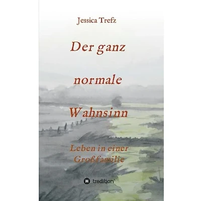 Abbildung von Der ganz normale Wahnsinn: Leben in einer Großfamilie