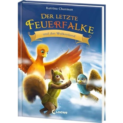 Abbildung von Der letzte Feuerfalke und das Wolkenland (Band 7): Komm mit auf die Suche nach den verschwundenen Feuerfalken Erstlesebuch für Kinder ab 7 Jahren