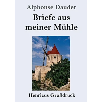 Abbildung von Briefe aus meiner Mühle (Großdruck)