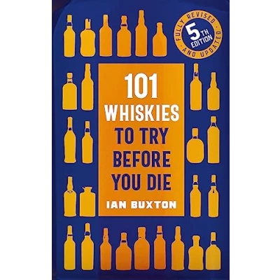 Abbildung von 101 Whiskies to try Before you Die,: 5th Edition