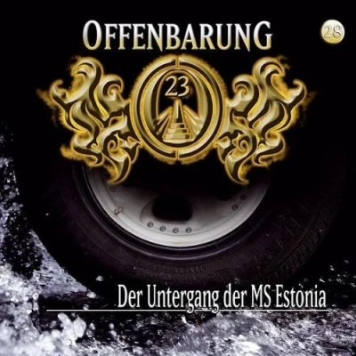 Abbildung von Offenbarung 23 Folge 28: der Untergang MS Estonia. Hörspiel.