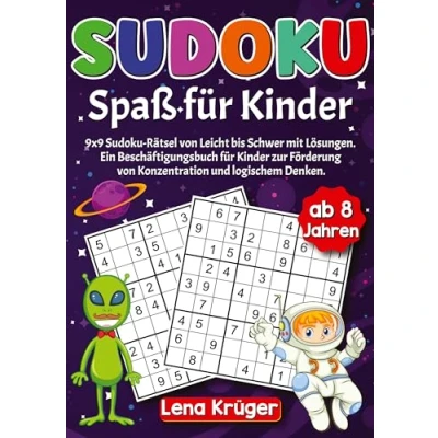 Abbildung von Sudoku Spaß für Kinder ab 8 Jahren: 9x9 Rätsel von Leicht bis Schwer mit Lösungen. Ein Beschäftigungsbuch zur Förderung Konzentration und logischem Denken.