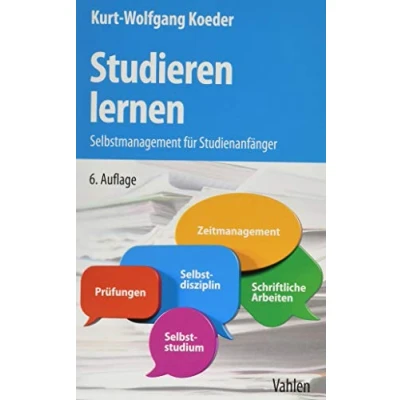 Abbildung von Studieren lernen: Selbstmanagement für Studienanfänger (WiSt Taschenbücher: Wirtschaftswissenschaftliches Studium)
