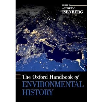 Abbildung von The Oxford Handbook of Environmental History (Oxford Handbooks)