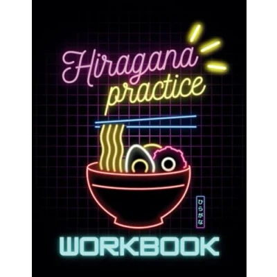 Abbildung von Hiragana Practice Workbook: Learn the Japanese Writing System with Guided Stroke Order and Letter Tracing