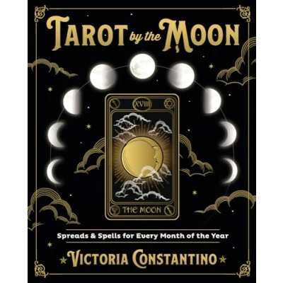 Abbildung von Tarot by the Moon: Spreads &amp; Spells for Every Month of Year