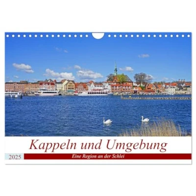 Abbildung von Kappeln und Umgebung (Wandkalender 2025 DIN A4 quer), CALVENDO Monatskalender