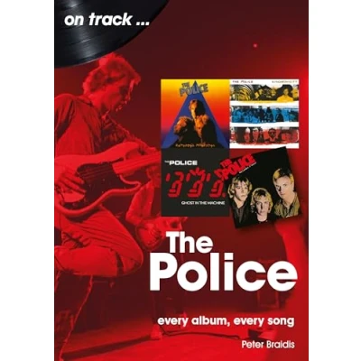 Abbildung von The Police: Every Album, Song (On Track...)