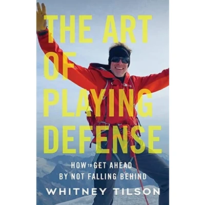 Abbildung von The Art of Playing Defense: How to Get Ahead by Not Falling Behind