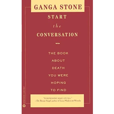 Abbildung von Start The Conversation: Book About Death You Were Hoping to Find