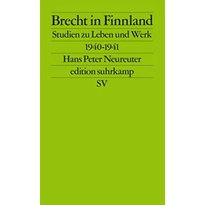 Abbildung von Brecht in Finnland: Studien zu Leben und Werk 1940 1941 (edition suhrkamp)