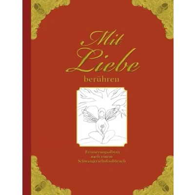 Abbildung von Mit Liebe berühren Erinnerungsalbum nach einem Schwangerschaftsabbruch