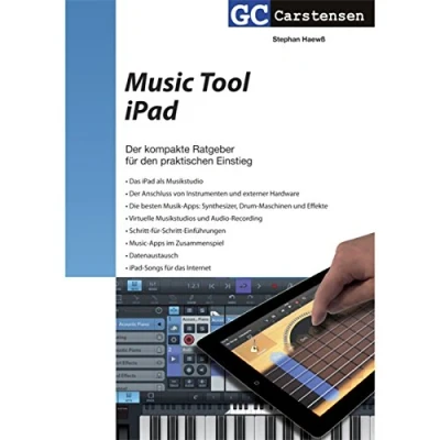 Abbildung von Music Tool iPad: Der kompakte Guide für den praktischen Einstieg