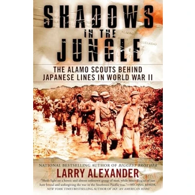 Abbildung von Shadows in The Jungle: Alamo Scouts Behind Japanese Lines World War II