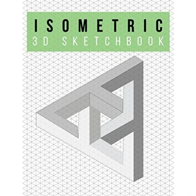 Abbildung von Isometric Graph Paper Notebook 3D Sketchbook Infinite Design: 200 Pages 8.5&quot; x 11&quot; .28&quot; Triangle Grid (Isometric Notebooks, Band 1)