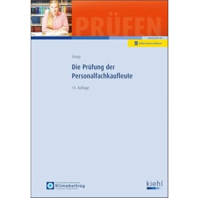 Abbildung von Die Prüfung der Personalfachkaufleute (Prüfungsbücher für Fachwirte und Fachkaufleute)