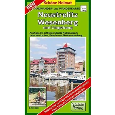 Abbildung von Radwander und Wanderkarte Neustrelitz, Wesenberg Umgebung: Ausflüge im östlichen Müritz Nationalpark zwischen Lychen, Penzlin Neubrandenburg. Maßstab 1:50 000 (Schöne Heimat)