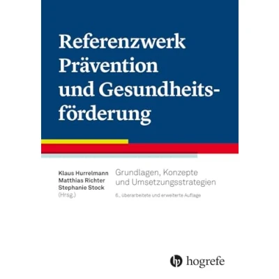Abbildung von Referenzwerk Prävention und Gesundheitsförderung: Grundlagen, Konzepte Umsetzungsstrategien