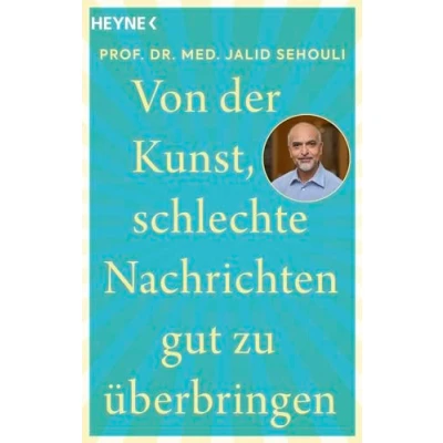Abbildung von Von der Kunst, schlechte Nachrichten gut zu überbringen