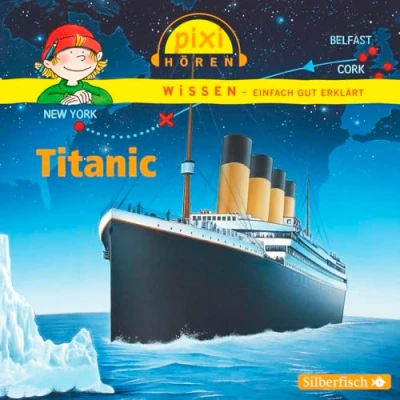 Abbildung von Pixi Wissen: Titanic: 1 CD