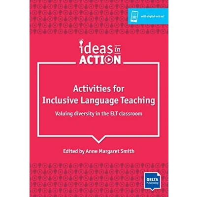 Abbildung von Activities for Inclusive Language Teaching: Valuing diversity in the ELT classroom. Book with photocopiable activites (DELTA Ideas Action)