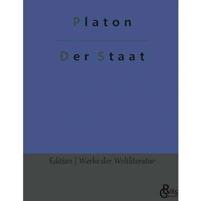 Abbildung von der Staat: Politeia (Edition Werke Weltliteratur Hardcover)