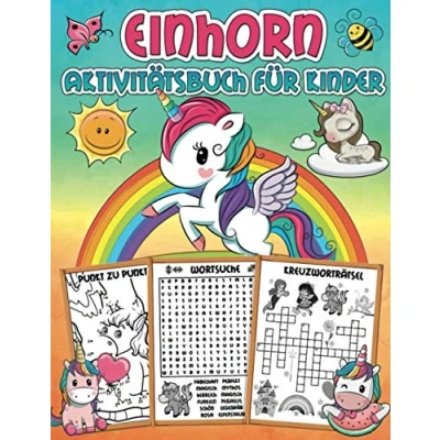 Abbildung von Einhorn Aktivitätsbuch für Kinder: Ein herrlich Übungsbuch mit Lernaktivitäten: Ausmalbilder, Zählspiele, von Punkt zu Punkt, Labyrinthe, Wortsuche und mehr!