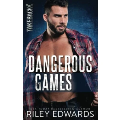 Abbildung von Dangerous Games: A Romantic Suspense Novel (TAKEBACK, Band 3)