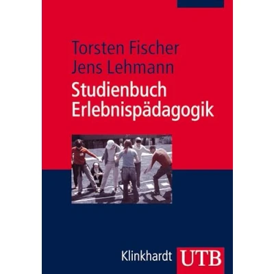 Abbildung von Studienbuch Erlebnispädagogik: Einführung in die Theorie und Praxis der modernen Erlebnispädagogik