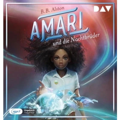 Abbildung von Amari und die Nachtbrüder (Teil 1): Ungekürzte Lesung mit Musik Merete Brettschneider (1 mp3 CD)