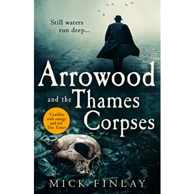 Abbildung von Arrowood and the Thames Corpses: A gripping escapist historical crime thriller for fans of C. J. Sansom (An Mystery, Band 3)