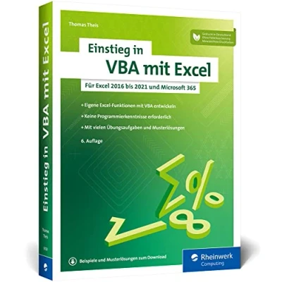Abbildung von Einstieg in VBA mit Excel: Makro Programmierung für Excel 2013 bis 2021 und Microsoft 365