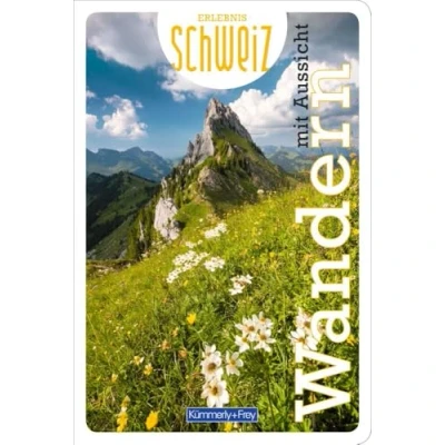 Abbildung von Kümmerly+Frey Erlebnis Schweiz Wandern mit Aussicht Wanderführer: Inspirierender Wanderführer 73 Touren für jedes Niveau in der gesamten