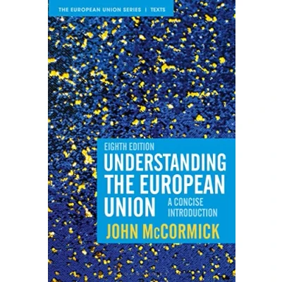 Abbildung von Understanding the European Union: A Concise Introduction (The Union Series)