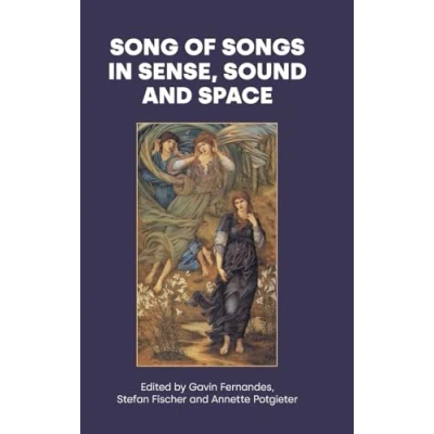 Abbildung von Song of Songs in Sense, Sound and Space (Hebrew Bible Monographs, Band 112)