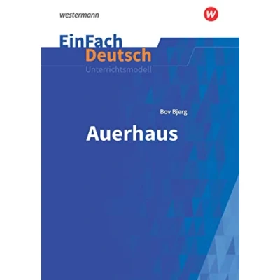 Abbildung von EinFach Deutsch Unterrichtsmodelle: Bov Bjerg: Auerhaus Gymnasiale Oberstufe