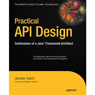 Abbildung von Practical API Design: Confessions of a Java Framework Architect