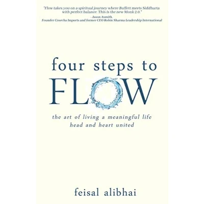 Abbildung von Four Steps to Flow: the art of living a meaningful life, head and heart united