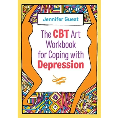 Abbildung von The CBT Art Workbook for Coping with Depression (CBT Workbooks Mental and Emotional Wellbeing)