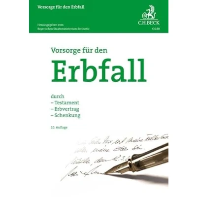 Abbildung von Vorsorge für den Erbfall: durch Testament, Erbvertrag, Schenkung (Vorsorgebroschüren)