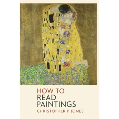 Abbildung von How to Read Paintings: Learn about masterpieces from art history (Looking at Art)