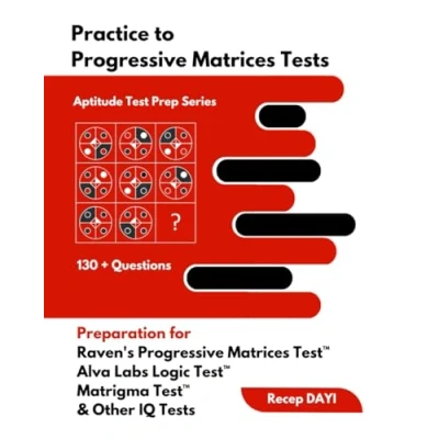 Abbildung von Practice to Progressive Matrices Tests: Preparation for Raven&#039;s Test™ , Alva Labs Logic Matrigma &amp; IQ Tests ( 130+ Question )