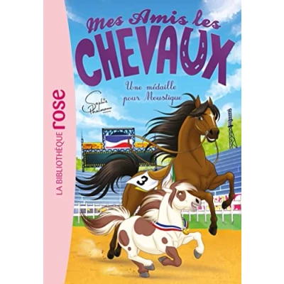 Abbildung von Mes amis les chevaux 37 Une médaille pour Moustique