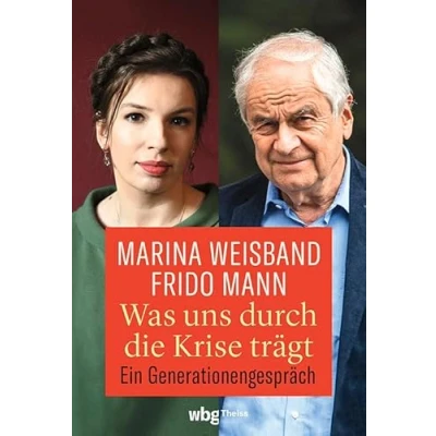 Abbildung von Was uns durch die Krise trägt: Ein Generationengespräch